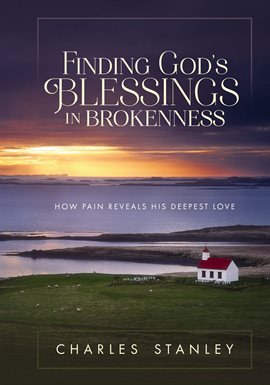 Cover image for Finding God's Blessings in Brokenness
