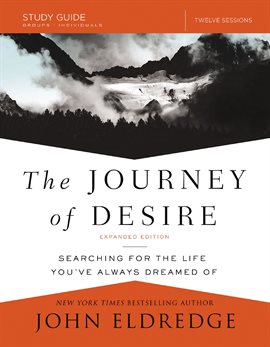 Cover image for The Journey of Desire Study Guide