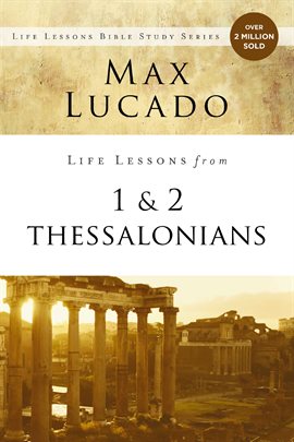 Cover image for Life Lessons from 1 and 2 Thessalonians
