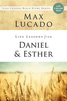 Cover image for Life Lessons from Daniel and Esther