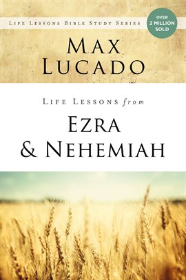 Cover image for Life Lessons from Ezra and Nehemiah