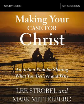Cover image for Making Your Case for Christ Bible Study Guide