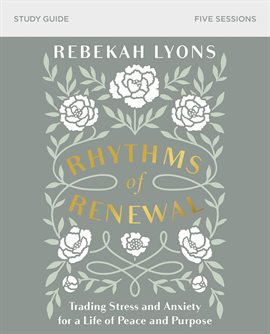 Imagen de portada para Rhythms of Renewal Bible Study Guide
