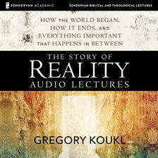 Cover image for The Story of Reality: Audio Lectures