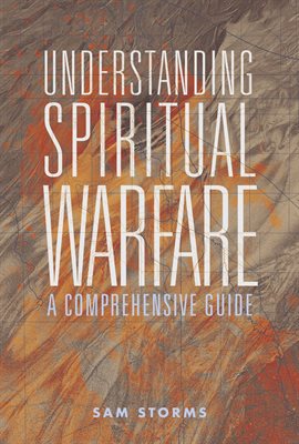 Cover image for Understanding Spiritual Warfare