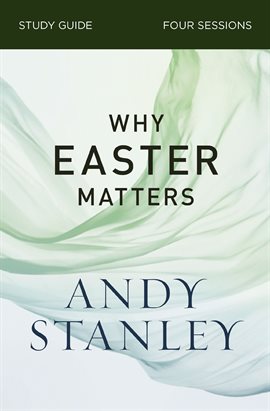 Imagen de portada para Why Easter Matters Bible Study Guide