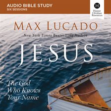 Cover image for Jesus: The God Who Knows Your Name