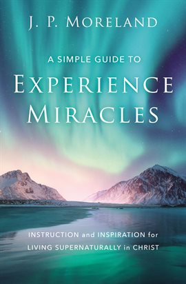 Cover image for A Simple Guide to Experience Miracles