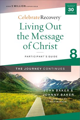 Cover image for Living Out the Message of Christ: The Journey Continues, Participant's Guide 8
