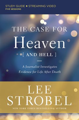 Cover image for The Case for Heaven (and Hell) Study Guide plus Streaming Video