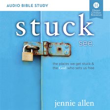 Cover image for Stuck: Audio Bible Studies
