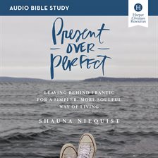 Cover image for Present Over Perfect