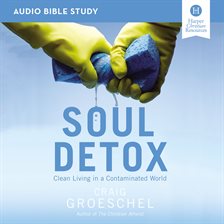 Cover image for Soul Detox: Audio Bible Studies