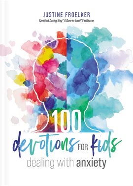 Cover image for 100 Devotions for Kids Dealing with Anxiety