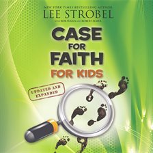 Cover image for Case for Faith for Kids