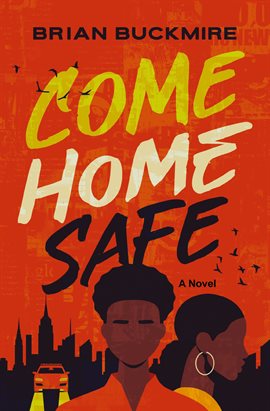 Cover image for Come Home Safe