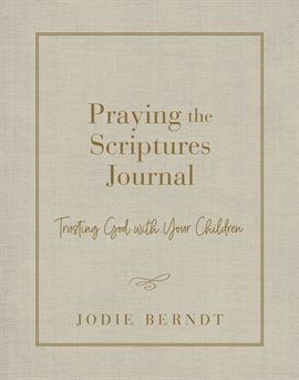 Cover image for Praying the Scriptures Journal