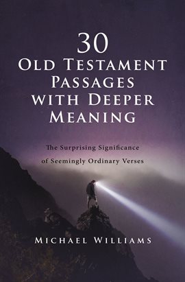 Cover image for 30 Old Testament Passages With Deeper Meaning