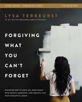 Cover image for Forgiving What You Can't Forget Study Guide