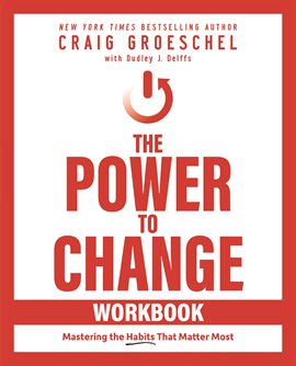 Cover image for The Power to Change Workbook