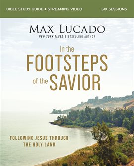 Cover image for In the Footsteps of the Savior Study Guide