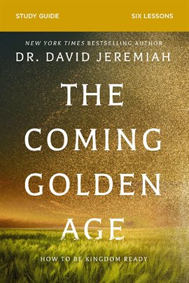 Imagen de portada para The Coming Golden Age Bible Study Guide