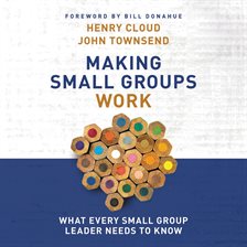 Cover image for Making Small Groups Work