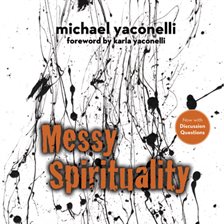 Cover image for Messy Spirituality