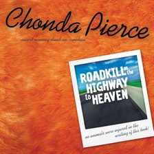 Cover image for Roadkill on the Highway to Heaven