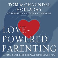 Cover image for Love-Powered Parenting