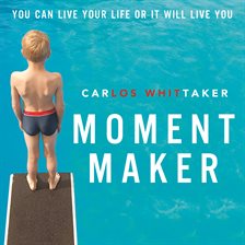 Cover image for Moment Maker