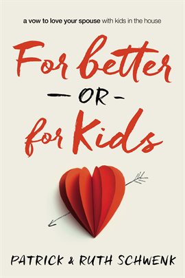 Cover image for For Better or for Kids