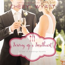 Cover image for Serving Up a Sweetheart