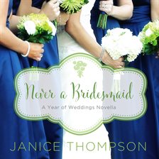 Cover image for Never a Bridesmaid