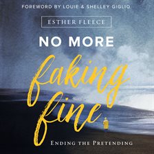 Cover image for No More Faking Fine