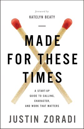 Cover image for Made for These Times