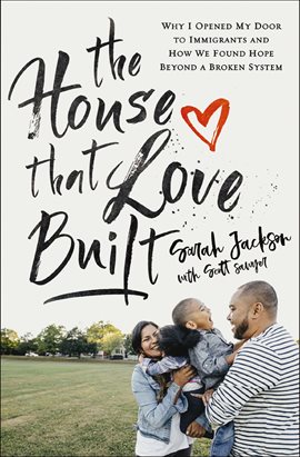 Cover image for The House That Love Built