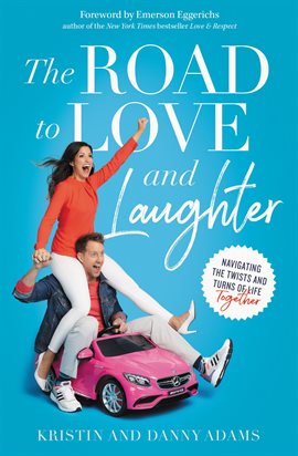 Cover image for The Road to Love and Laughter