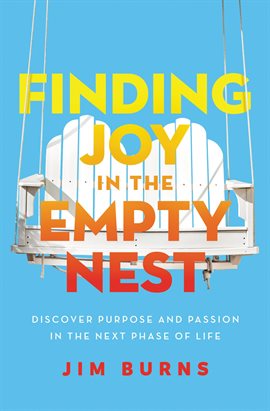Cover image for Finding Joy in the Empty Nest