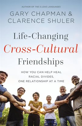 Cover image for Life-Changing Cross-Cultural Friendships