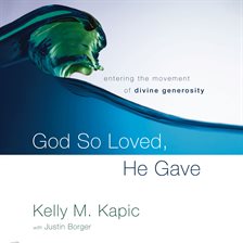 Cover image for God So Loved, He Gave