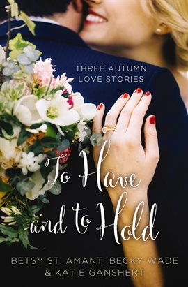 Cover image for To Have and to Hold