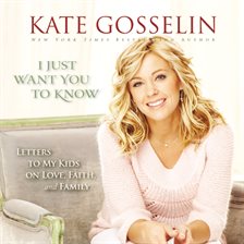 Cover image for I Just Want You to Know