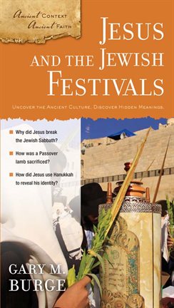 Cover image for Jesus and the Jewish Festivals