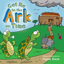 Cover image for Get Me to the Ark on Time
