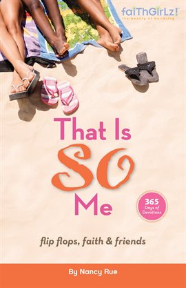 Cover image for That Is SO Me: 365 Days of Devotions