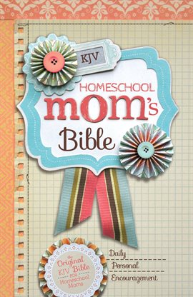 Cover image for KJV, Homeschool Mom's Bible