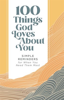 Cover image for 100 Things God Loves About You