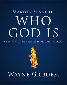 Imagen de portada para Making Sense of Who God Is