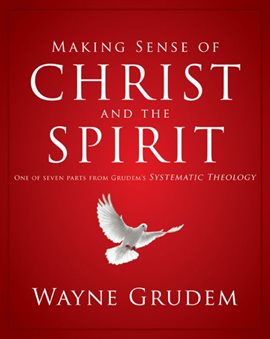 Cover image for Making Sense of Christ and the Spirit